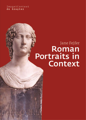 Roman Portraits in Context 3110186640 Book Cover
