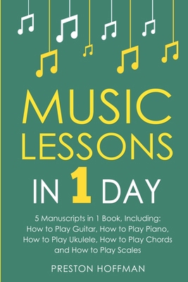 Music Lessons: In 1 Day - Bundle - The Only 5 B...            Book Cover