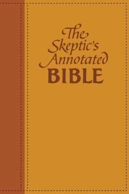 The Skeptic's Annotated Bible: The King James V... 0988245108 Book Cover