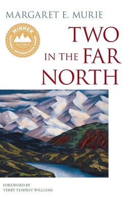 Two in the Far North 088240489X Book Cover