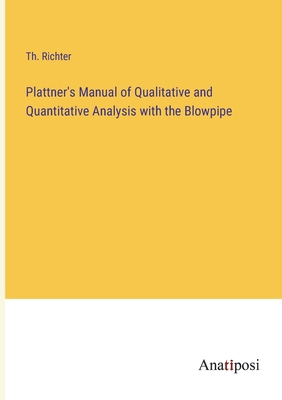 Plattner's Manual of Qualitative and Quantitati... 3382825589 Book Cover