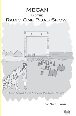 Megan And The Radio One Road Show: A Spirit Gui... B0CHL3RC36 Book Cover