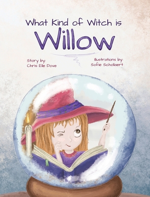 What Kind of Witch is Willow? 173635986X Book Cover
