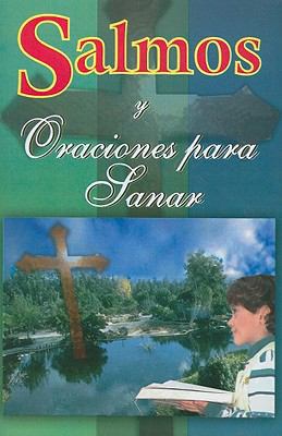 Salmos y Oraciones Para Sanar el Alma [Spanish] 9706276270 Book Cover