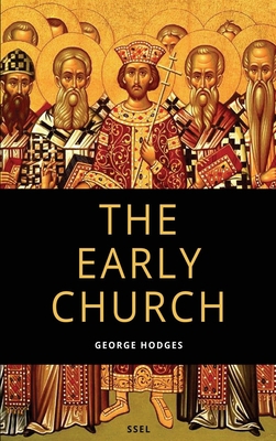The Early Church: From Ignatius to Augustine (E... [Large Print] B0959PHQKG Book Cover