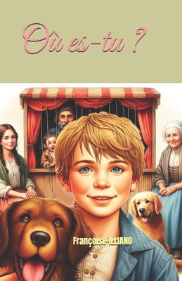 Où es-tu ? [French] 2491722070 Book Cover