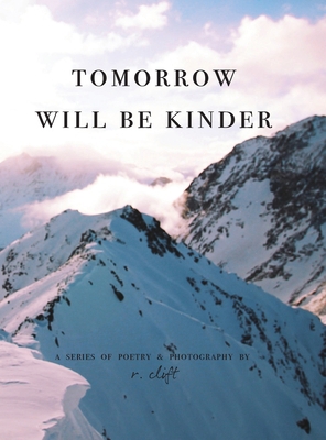 tomorrow will be kinder 1736966561 Book Cover