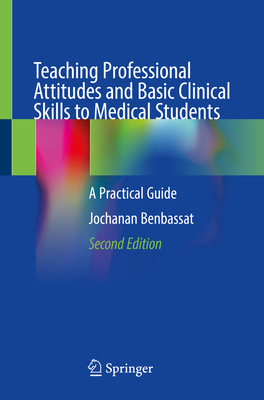 Teaching Professional Attitudes and Basic Clini... 3031265416 Book Cover