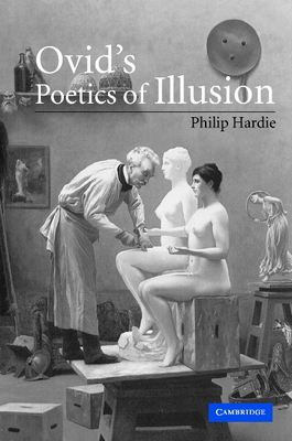 Ovid's Poetics of Illusion 0521800870 Book Cover