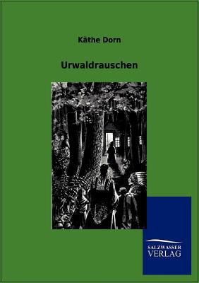 Urwaldrauschen [German] 3846005444 Book Cover