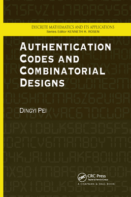 Authentication Codes and Combinatorial Designs 0367391244 Book Cover