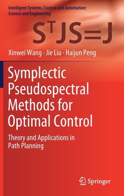 Symplectic Pseudospectral Methods for Optimal C... 9811534373 Book Cover