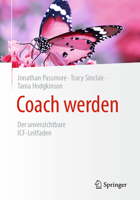 Coach Werden: Der Unverzichtbare Icf-Leitfaden [German] 3658487372 Book Cover