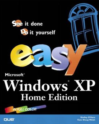 Easy Microsoft Windows XP Home Edition 0789726599 Book Cover
