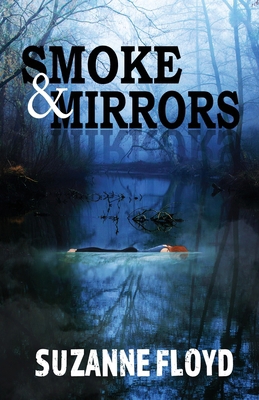 Smoke & Mirrors 152289604X Book Cover