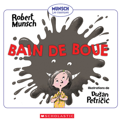 Bain de Boue [French] 1443160261 Book Cover