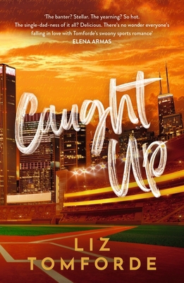 Caught Up: The Hottest New Must-Read Enemies-To... 1399751948 Book Cover