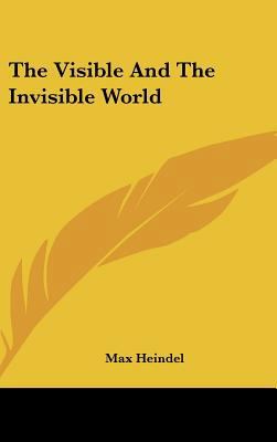 The Visible and the Invisible World 1161591249 Book Cover