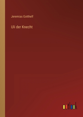 Uli der Knecht [German] 3368421026 Book Cover