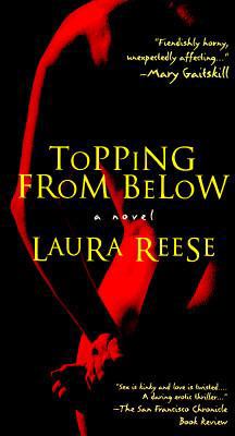 Topping from Below: A Novel 0312144350 Book Cover