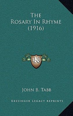 The Rosary In Rhyme (1916) 1168842808 Book Cover