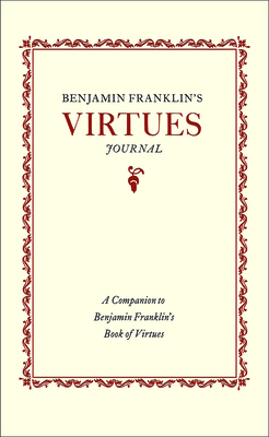 Benjamin Franklin's Virtues Journal: A Companio... 1429093927 Book Cover