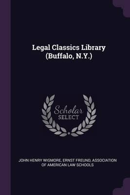 Legal Classics Library (Buffalo, N.Y.) 1377983099 Book Cover