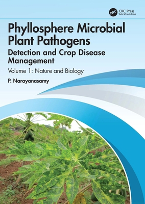 Phyllosphere Microbial Plant Pathogens: Detecti... 1032599189 Book Cover