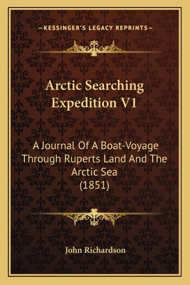 Arctic Searching Expedition V1: A Journal Of A ... 1164579649 Book Cover