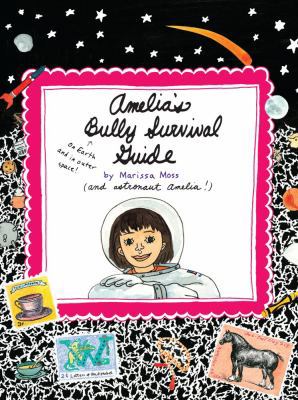 Amelia's Bully Survival Guide 1416912886 Book Cover