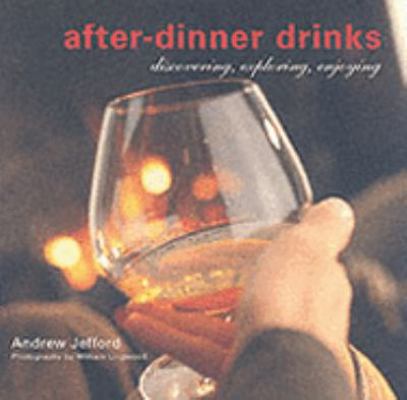 After-dinner Drinks 1841725072 Book Cover