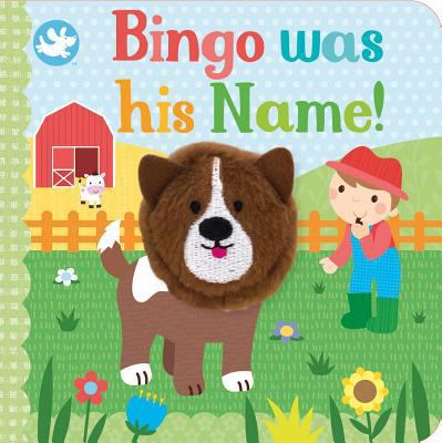 Bingo Was His Name! Finger Puppet Book 147489660X Book Cover