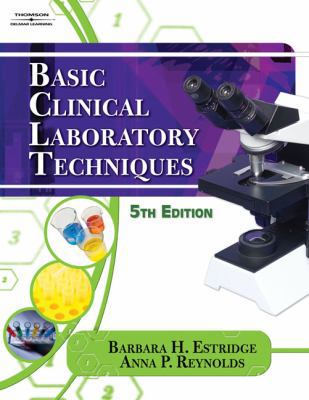 Basic Clinical Laboratory Techniques, 5th Edition 1418012793 Book Cover