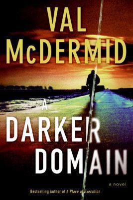 A Darker Domain: A Novel 0061688983 Book Cover