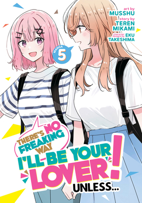 There's No Freaking Way I'll Be Your Lover! Unl... B0CJBD86KN Book Cover