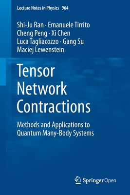 Tensor Network Contractions: Methods and Applic... 3030344886 Book Cover