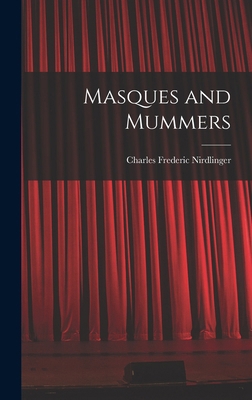 Masques and Mummers 1018970126 Book Cover