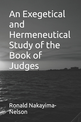 An Exegetical and Hermeneutical Study of the Bo... B0BGSHYN6H Book Cover