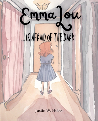 EmmaLou ... is Afraid of the Dark B0DGWV7VZ6 Book Cover