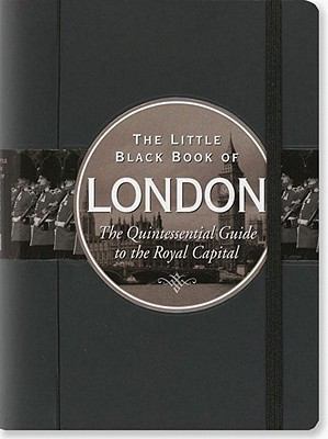 The Little Black Book of London, 2010 Edition 1593597797 Book Cover