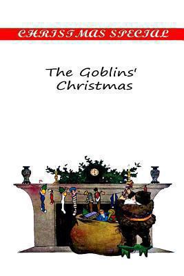 The Goblins' Christmas 1481155067 Book Cover
