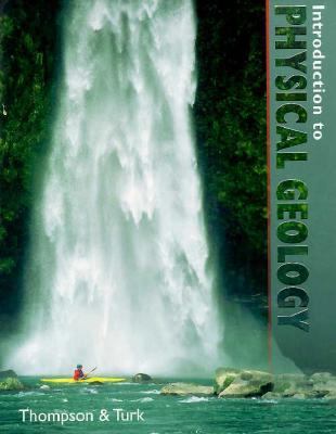 Introduction to Physical Geology 0030243483 Book Cover