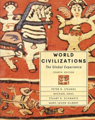 World Civilizations: The Global Experience, Sin... 0321164253 Book Cover
