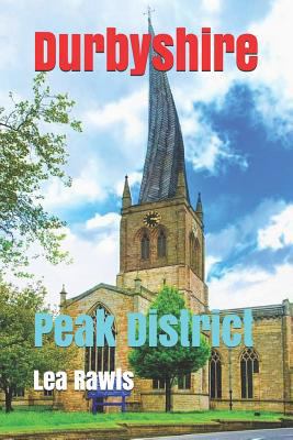 Durbyshire: Peak District 1792709323 Book Cover