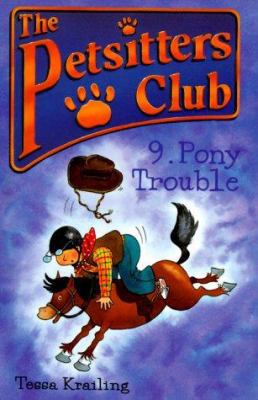 Petsitters Volume 9: Pony Trouble 0764107364 Book Cover