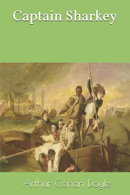 Captain Sharkey 1694049736 Book Cover