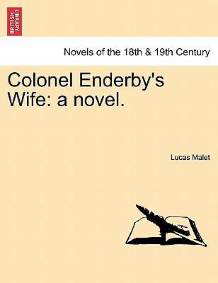 Colonel Enderby's Wife: A Novel. 1241190143 Book Cover