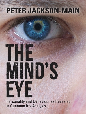 The Mind's Eye: Personality and Behaviour as Re... 1801521522 Book Cover
