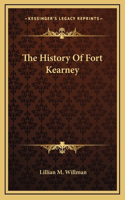 The History Of Fort Kearney 1164513753 Book Cover
