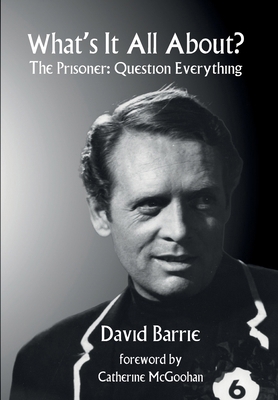 What's It All About?: The Prisoner: Question Ev... 1739835867 Book Cover